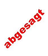 abgesagt